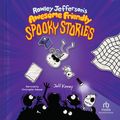 Cover Art for 9781705033869, Rowley Jefferson's Awesome Friendly Spooky Stories by Jeff Kinney