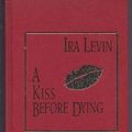 Cover Art for 9780762102518, A Kiss Before Dying by Ira Levin