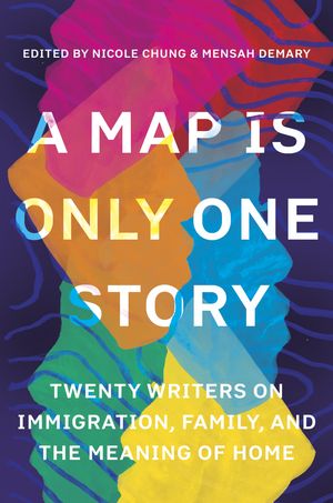 Cover Art for 9781948226783, A Map Is Only One Story by Nicole Chung
