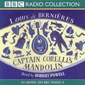Cover Art for 9780563536673, Captain Corelli's Mandolin: As Heard on BBC Radio 4 by Louis De Bernieres