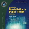 Cover Art for 9781284108194, Essentials of Biostatistics in Public Health by Lisa Sullivan
