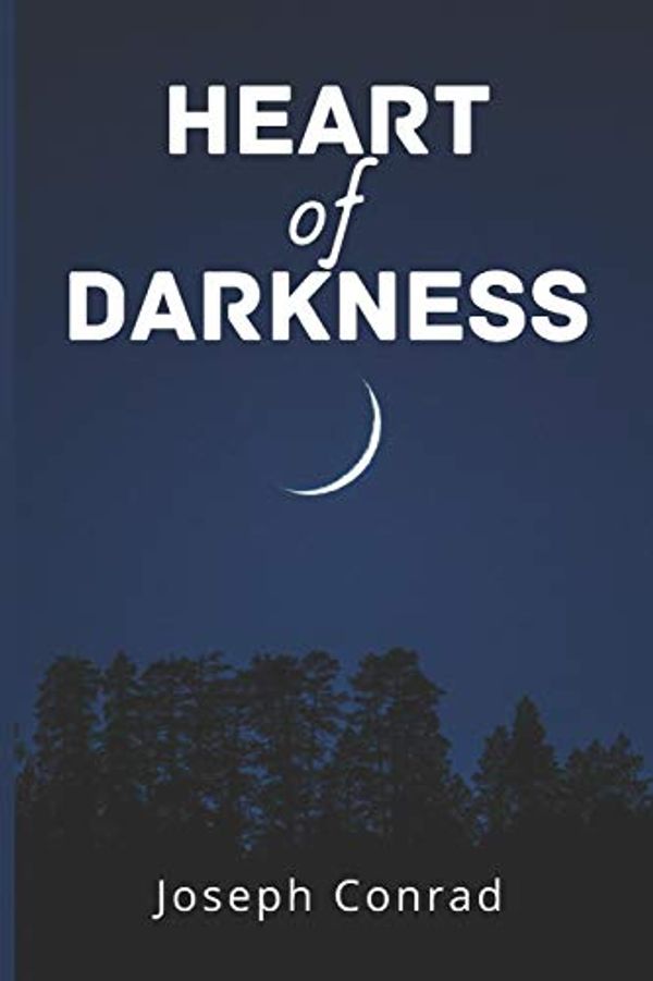 Cover Art for 9798633133837, Heart of Darkness (Annotated): An Amazing Story of Action and Adventure by Joseph Conrad by Joseph Conrad