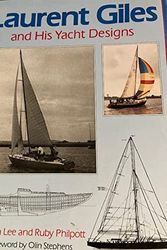 Cover Art for 9780877422853, Laurent Giles and His Yacht Designs by Adrian Lee, Ruby Philpott