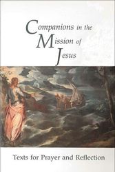 Cover Art for 9780878404506, Companions in the Mission of Jesus by Daley, Brian E., Daley, Brian E., S.J., and O'Keefe, Vincent T., S.J., Editors