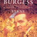 Cover Art for 9780099593010, Byrne by Anthony Burgess