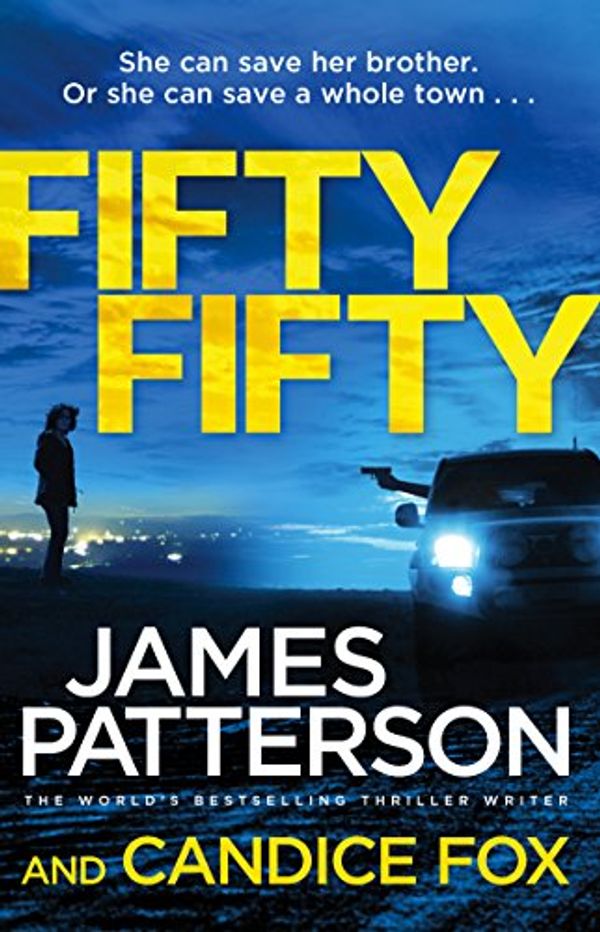 Cover Art for 9781784757625, Fifty Fifty: (Harriet Blue 2) (Detective Harriet Blue Series) by James Patterson