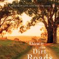 Cover Art for 9780143786429, Down the Dirt Roads by Rachael Treasure