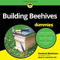 Cover Art for 9798200210206, Building Beehives For Dummies by Howland Blackiston