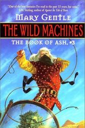 Cover Art for 9780380811137, The Wild Machines by Mary Gentle