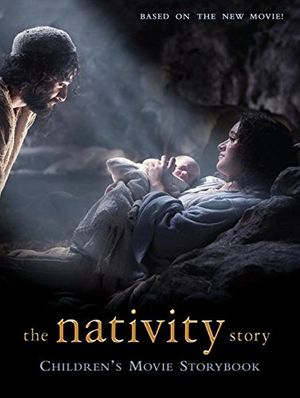 Cover Art for 9780061285226, The Nativity Story: Children's Movie Storybook by Sadie Chesterfield
