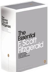 Cover Art for B00DO8QLXA, The Essential Fitzgerald Boxed Set: The Beautiful and Damned, The Great Gatsby, This Side of Paradise, Tender is the Night (Penguin Modern Classics) by Scott Fitzgerald, F. (2011) by Unknown