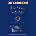 Cover Art for 9780743541442, The Moral Compass by William J. Bennett