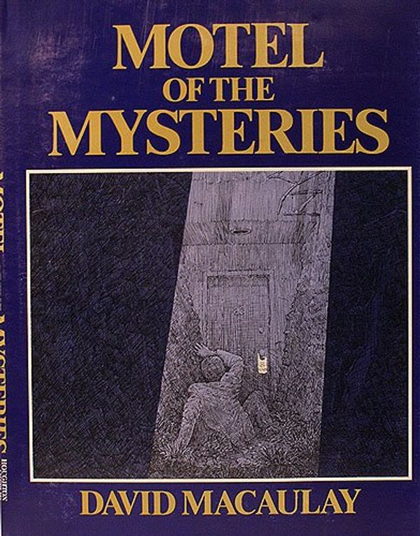 Cover Art for 9780395284247, MOTEL OF THE MYSTERIES by David MacAulay