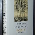 Cover Art for 9780436034244, Forty Stories by Donald Barthelme