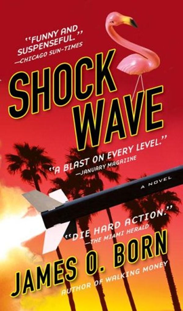 Cover Art for 9780425209233, Shock Wave by James O. Born