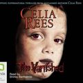 Cover Art for 9781740949804, The Vanished by Celia Rees