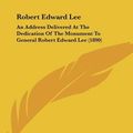 Cover Art for 9781437024401, Robert Edward Lee by Archer Anderson