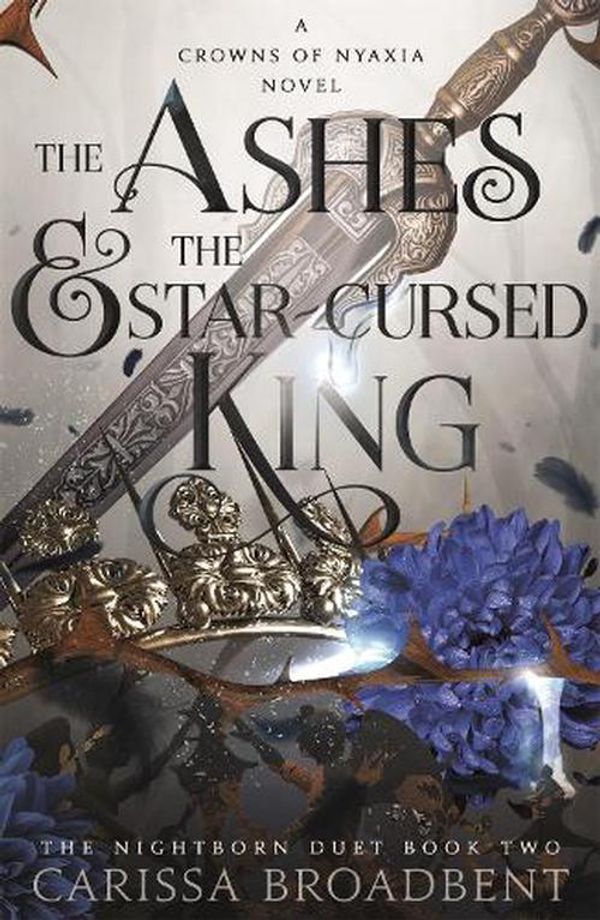 Cover Art for 9781035040964, The Ashes and & Star-Cursed King by Carissa Broadbent