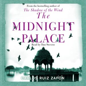 Cover Art for 9781409130741, The Midnight Palace by Carlos Ruiz Zafon