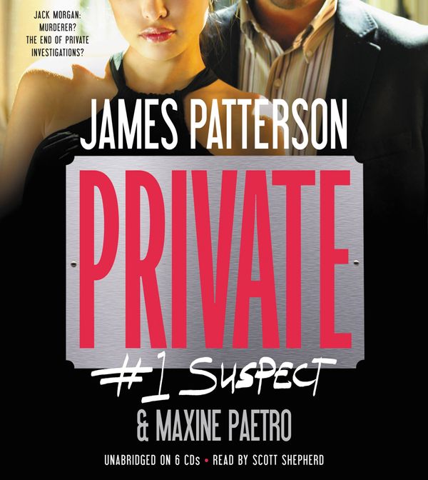 Cover Art for 9781611130669, Private:  #1 Suspect by James Patterson, Maxine Paetro