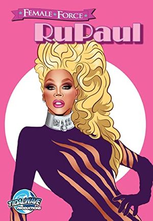 Cover Art for 9781948216272, Female Force: RuPaul by Michael Troy