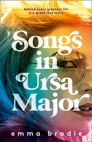 Cover Art for 9780008435264, Songs In Ursa Major by Emma Brodie