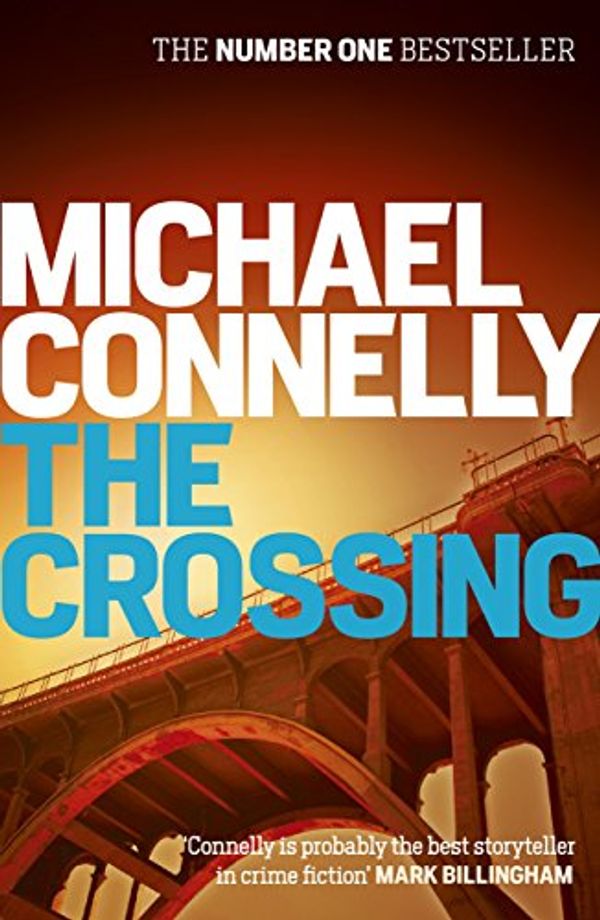 Cover Art for B00URUOJZK, The Crossing (Harry Bosch Book 18) by Michael Connelly