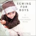 Cover Art for 9780470949559, Sewing for Boys by Shelly Figueroa