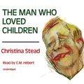 Cover Art for 9781483069029, The Man Who Loved Children by Christina Stead