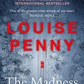 Cover Art for B08XND74CB, The Madness of Crowds by Louise Penny