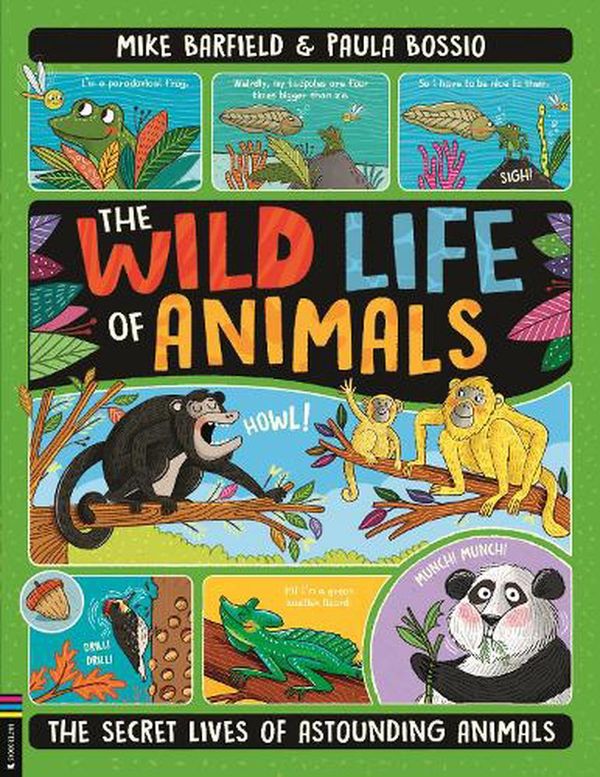 Cover Art for 9781780558196, The Wild Life of Animals by Paula Bossio, Mike Barfield