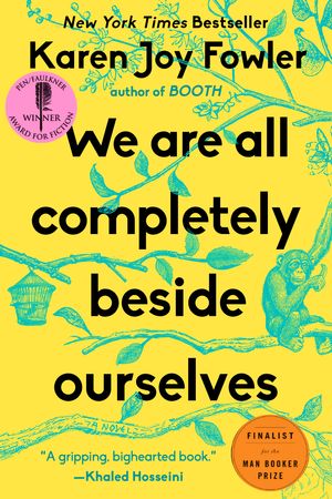 Cover Art for 9780142180822, We Are All Completely Beside Ourselves by Karen Joy Fowler