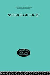 Cover Art for 9780415295840, Science of Logic by G W f Hegel