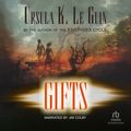 Cover Art for 9781440781308, Gifts by Ursula K. Le Guin