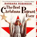 Cover Art for 9780060250447, The Best Christmas Pageant Ever by Barbara Robinson