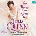 Cover Art for 9780307748225, Ten Things I Love about You by Julia Quinn