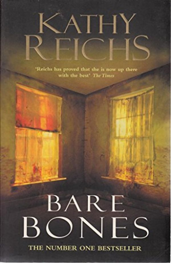 Cover Art for 9780434011971, Bare Bones by Kathy Reichs
