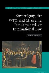 Cover Art for 9780521860079, Sovereignty, the WTO and Changing Fundamentals of International Law by John H. Jackson