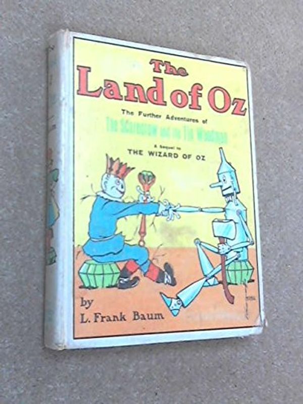 Cover Art for B000H6FLWY, The Land of Oz: A Sequel to the Wizard of Oz by L. Frank Baum