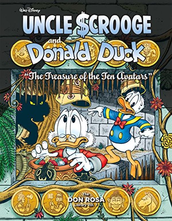 Cover Art for B075KLNCWC, Walt Disney Uncle Scrooge and Donald Duck Vol. 7: The Treasure of the Ten Avatars (The Don Rosa Library) by Don Rosa