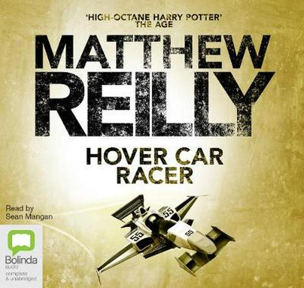 Cover Art for 9781740948647, Hover Car Racer by Matthew Reilly