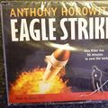 Cover Art for 9780744583809, Eagle Strike: Complete & Unabridged by Horowitz Anthony
