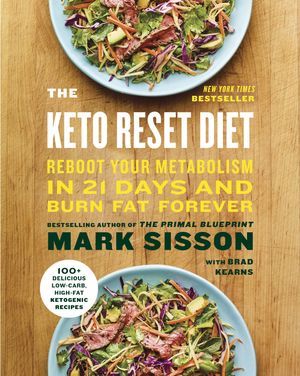 Cover Art for 9781524762254, The Keto Reset Diet by Mark Sisson, Brad Kearns