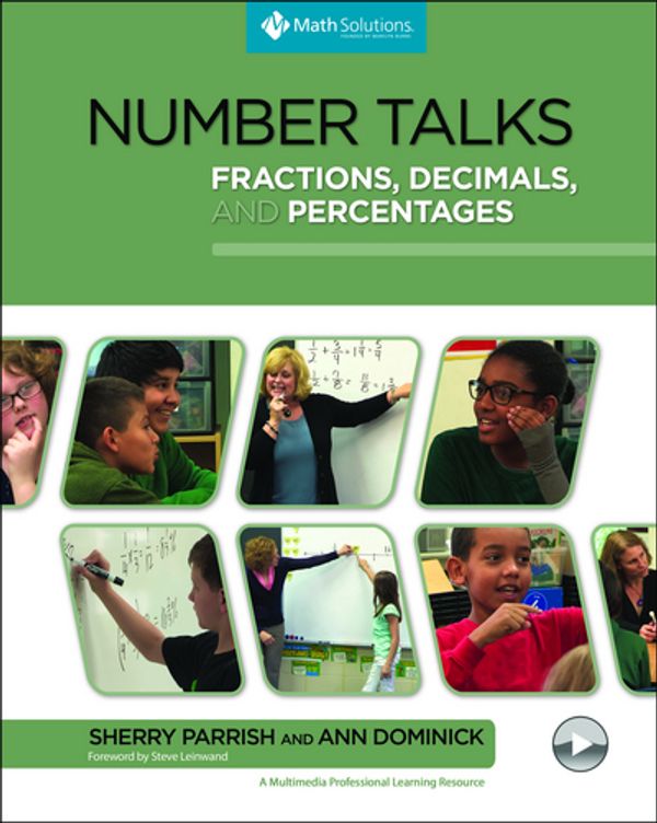 Cover Art for 9781935099758, Number Talks: Fractions, Decimals, and Percentages: A Mulitmedia Professional Learning Resource by Sherry Parrish