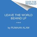 Cover Art for 9788674018736, Leave the World Behind by Rumaan Alam