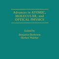 Cover Art for 9780080561493, Advances in Atomic, Molecular, and Optical Physics by Benjamin Bederson