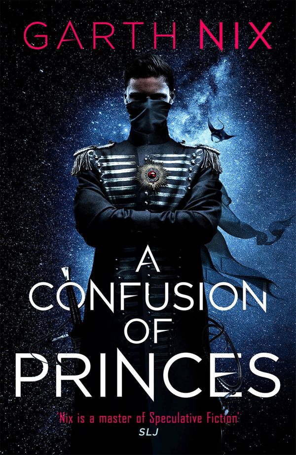 Cover Art for 9781473231306, A Confusion of Princes by Garth Nix