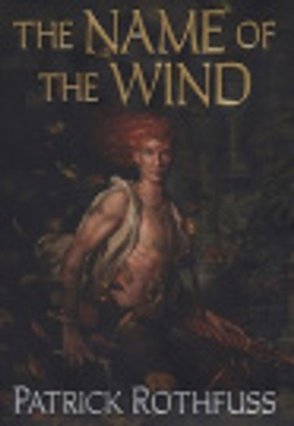 Cover Art for 9781429534826, The Name of the Wind by Patrick Rothfuss