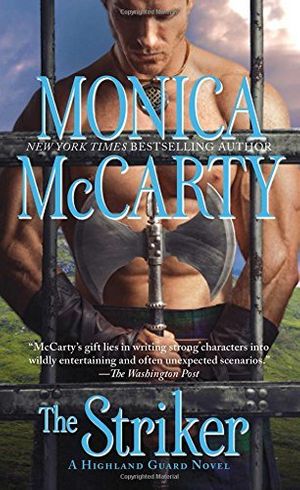 Cover Art for 9781501108709, The Striker (Highland Guard) by Monica McCarty