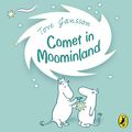 Cover Art for B00NPBBDFC, Comet in Moominland by Tove Jansson